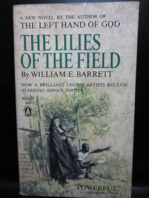 Seller image for THE LILIES OF THE FIELD for sale by The Book Abyss