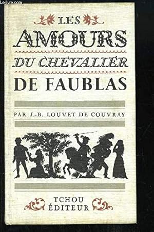 Bild des Verkufers fr Les amours du chevalier de faublas zum Verkauf von Ammareal