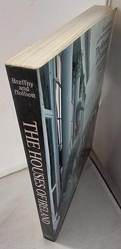 The Houses of Ireland. Domestic Architecture from the Medieval Castle to the Edwardian Villa. Wit...