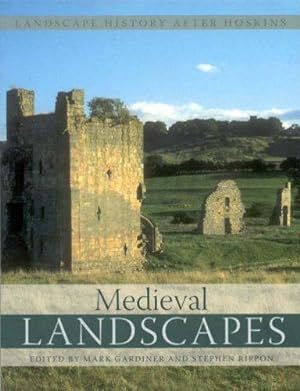 Immagine del venditore per Medieval Landscapes (Landscape History After Hoskins, 2) venduto da WeBuyBooks