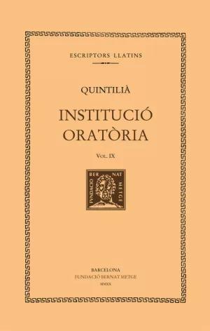 INSTITUCIÓ ORATÒRIA, VOL. IX
