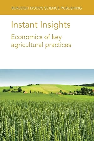 Seller image for Instant Insights: Economics of Key Agricultural Practices for sale by moluna