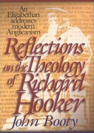 Seller image for Reflections on the Theology of Richard Hooker for sale by Redux Books