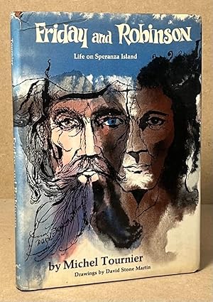 Image du vendeur pour Friday and Robinson _ Life on Speranza Island mis en vente par San Francisco Book Company