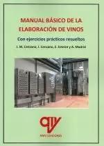 Imagen del vendedor de MANUAL BSICO DE LA ELABORACIN DE VINOS a la venta por LIBRERIACB