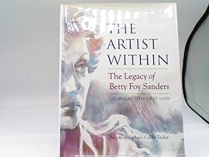 The Artist Within: The Legacy of Betty Foy Sanders, Georgia's 74th First Lady