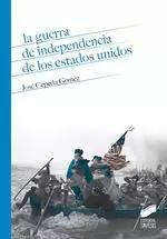 LA GUERRA DE INDEPENDENCIA DE LOS ESTADOS UNIDOS