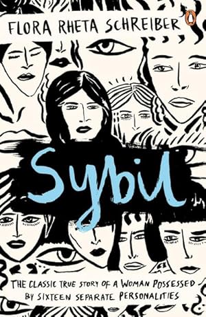 Seller image for Sybil : The True Story of a Woman Possessed by Sixteen Separate Personalities for sale by AHA-BUCH GmbH