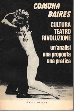 Imagen del vendedor de Cultura teatro rivoluzione Un'analisi una proposta una pratica. a la venta por Di Mano in Mano Soc. Coop