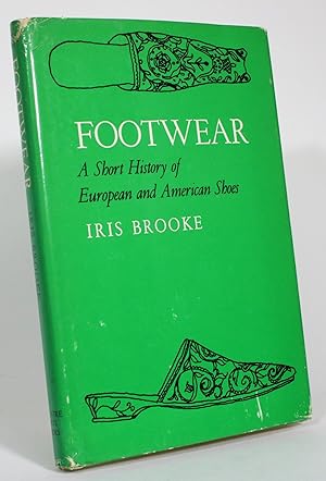 Footwear: A Short History of European and American Shoes