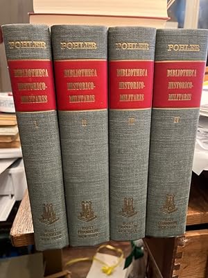 Bibliotheca historico-militaris. 4 Bände (vollständig). Systematische Uebersicht der Erscheinunge...