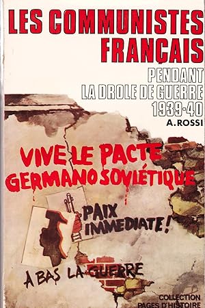 Imagen del vendedor de Les communistes franais pendant la drle de guerre 1939-40 a la venta por Eratoclio