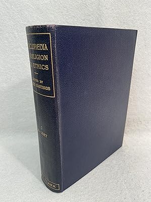 Encyclopaedia of Religion and Ethics. 13 vols (includes index volume) ~(Encyclopedia of Religion ...