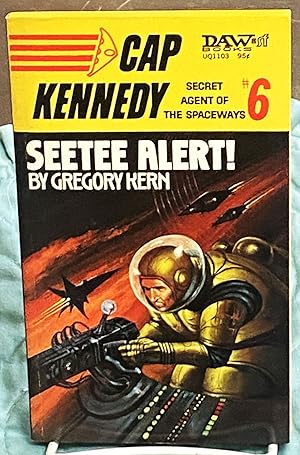 Seller image for Cap Kennedy #6 Seetee Alert! for sale by My Book Heaven