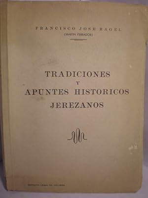 Tradiciones y apuntes históricos jerezanos