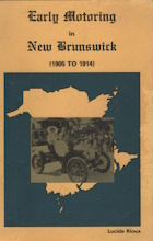EARLY MOTORING IN NEW BRUNSWICK 1905 - 1914
