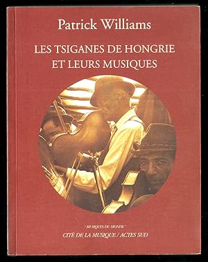 Seller image for Les Tsiganes de Hongrie et leurs musiques for sale by Lirolay
