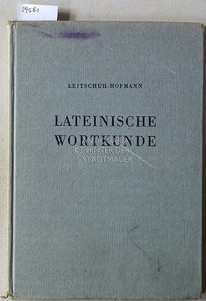 Imagen del vendedor de Lateinische Wortkunde. a la venta por Antiquariat hinter der Stadtmauer