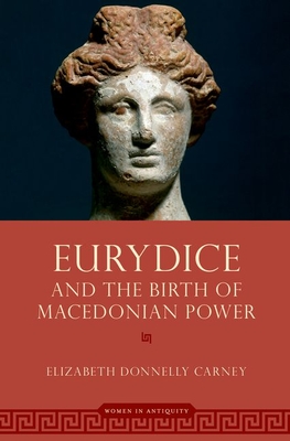 Immagine del venditore per Eurydice and the Birth of Macedonian Power (Paperback or Softback) venduto da BargainBookStores