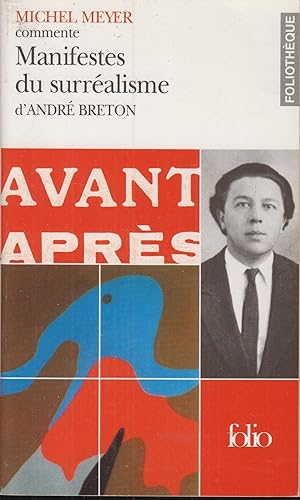 Bild des Verkufers fr Michel Meyer prsente Manifestes du surralisme d'Andr Breton zum Verkauf von PRISCA