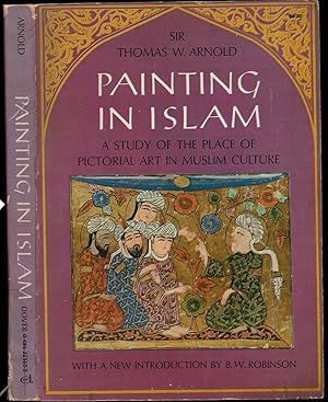 Bild des Verkufers fr Painting in Islam zum Verkauf von The Book Collector, Inc. ABAA, ILAB