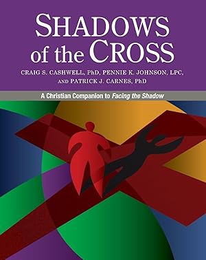 Bild des Verkufers fr Shadows of the Cross: A Christian Companion to Facing the Shadow zum Verkauf von moluna