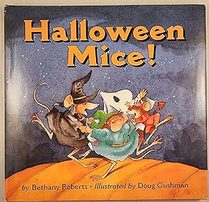 Bild des Verkufers fr Halloween Mice! zum Verkauf von WellRead Books A.B.A.A.