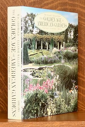 THE GOLDEN AGE OF AMERICAN GARDENS