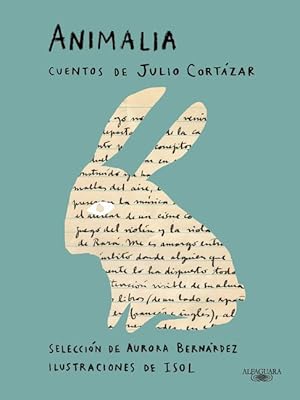 Image du vendeur pour Animalia. Cuentos de Julio Cortzar / Animalia. Short Stories by Julio Cortzar (Spanish Edition) mis en vente par moluna
