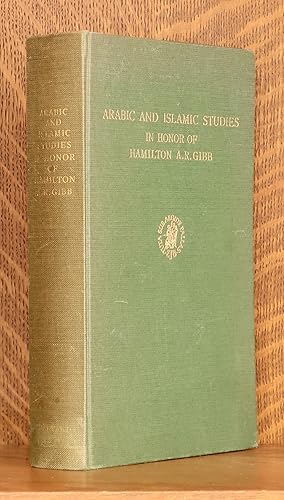 Imagen del vendedor de ARABIC AND ISLAMIC STUDIES IN HONOR OF HAMILTON A. R. GIBB a la venta por Andre Strong Bookseller