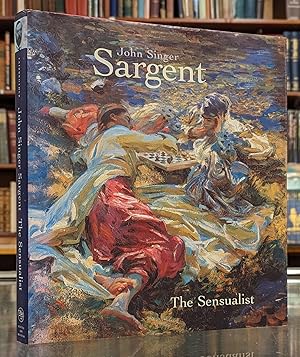 Bild des Verkufers fr John Singer Sargent, The Sensualist zum Verkauf von Moe's Books