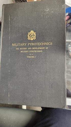 Image du vendeur pour Military Pyrotechnics: In 3 volumes, Volume I mis en vente par Heisenbooks