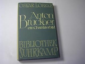 Bild des Verkufers fr Anton Bruckner. Ein Charakterbild - Bibliothek Suhrkamp Bd. 39 zum Verkauf von Antiquariat Fuchseck