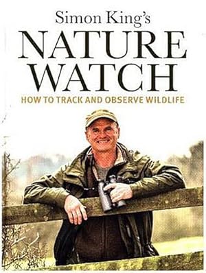 Seller image for Nature Watch : How To Track and Observe Wildlife for sale by AHA-BUCH GmbH