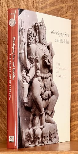 Seller image for WORSHIPING SIVA AND BUDDHA, THE TEMPLE ART OF EAST JAVA for sale by Andre Strong Bookseller