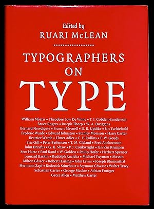 Seller image for Typographers on Type. An Illustrated Anthology From William Morris To the Present Day for sale by The Kelmscott Bookshop, ABAA