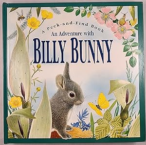 Seller image for An Adventure with Billy Bunny A Peek-and-Find Book for sale by WellRead Books A.B.A.A.