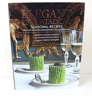 Bild des Verkufers fr Elegant Entertaining: Seasonal Recipes from the American Ambassador's Residence in Paris zum Verkauf von Peak Dragon Bookshop 39 Dale Rd Matlock