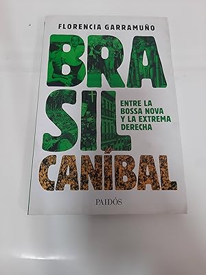 Immagine del venditore per Brasil entre la Bossa Nova y la Extrema Derecha venduto da SoferBooks