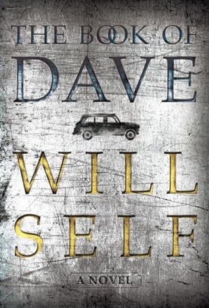 Imagen del vendedor de Book of Dave : A Revelation of the Recent Past and the Distant Future a la venta por GreatBookPrices