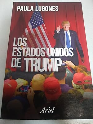 Seller image for Los Estados Unidos de Trump for sale by SoferBooks