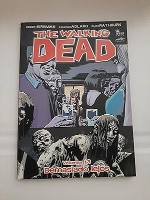 The Walking Dead - Vol. 13 - Demasiado Lejos