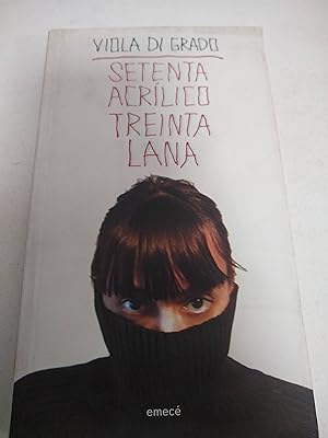 Seller image for SETENTA ACRILICO TREINTA LANA for sale by SoferBooks