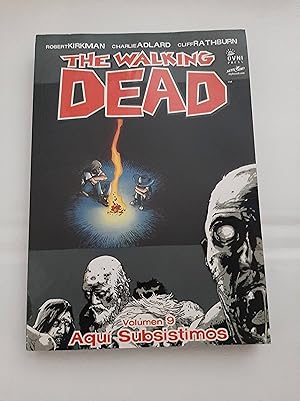 The Walking Dead - Vol. 9 - Aqui Subsistimos