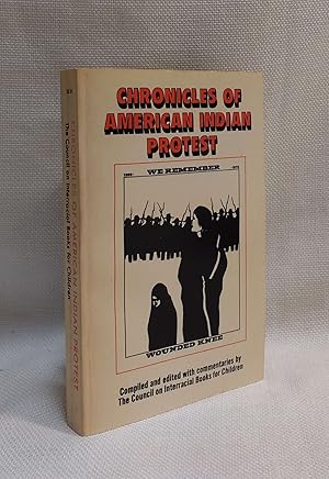 Chronicles of American Indian Protest