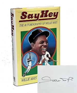 Seller image for Say Hey: The Autobiography of Willie Mays for sale by B & B Rare Books, Ltd., ABAA