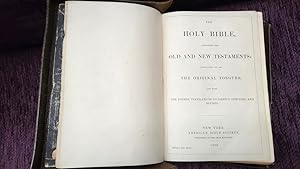 THE HOLY BIBLE CONTAINING THE OLD AND NEW TESTAMENTS 1889