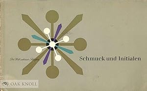 Seller image for SCHMUCK UND INITIALEN. DER WELT SCHNSTE SCHRIFTEN for sale by Oak Knoll Books, ABAA, ILAB