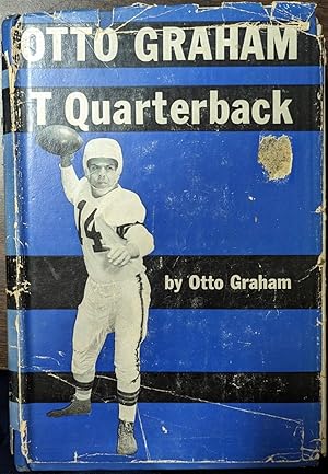 Bild des Verkufers fr Otto Graham T Quarterback zum Verkauf von Willis Monie-Books, ABAA