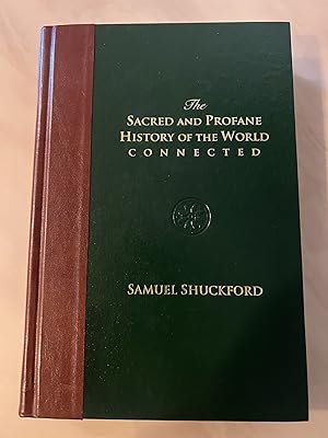 Seller image for The Sacred and Profane History of the World Connected for sale by Allen's Rare Books